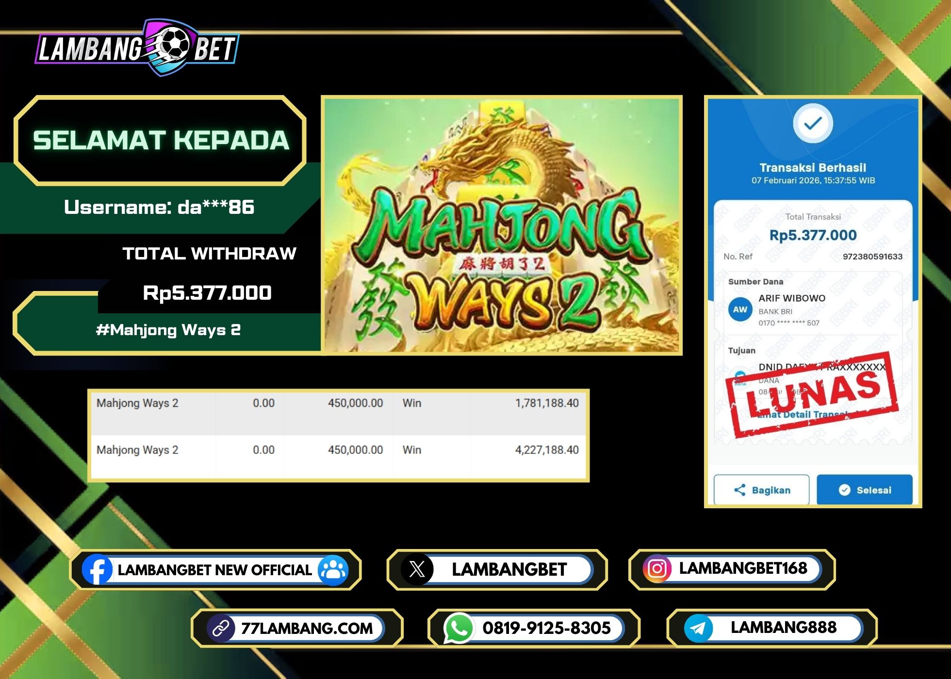 LAMBANGBET [7 FEBRUARI 2025] JACKPOT SLOT Mahjong Ways 2 "Rp5.377.000" LUNAS